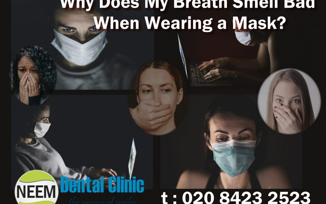 Why Does My Breath Smell Bad When Wearing a Mask?