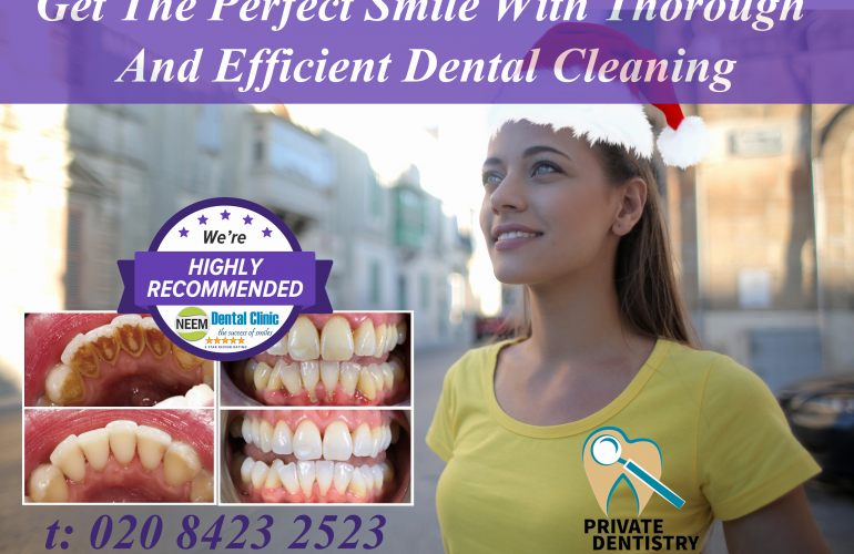 Get The Perfect Smile With Thorough And Efficient Dental Cleaning